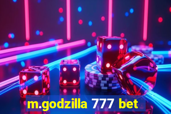 m.godzilla 777 bet